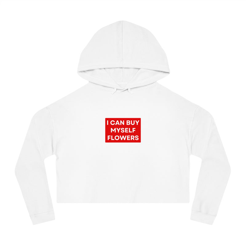 i can buy myself flowers sweatshirt