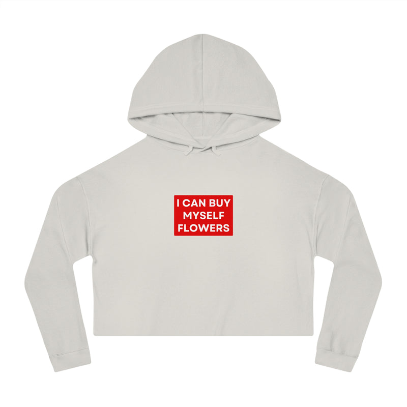 i can buy myself flowers sweatshirt