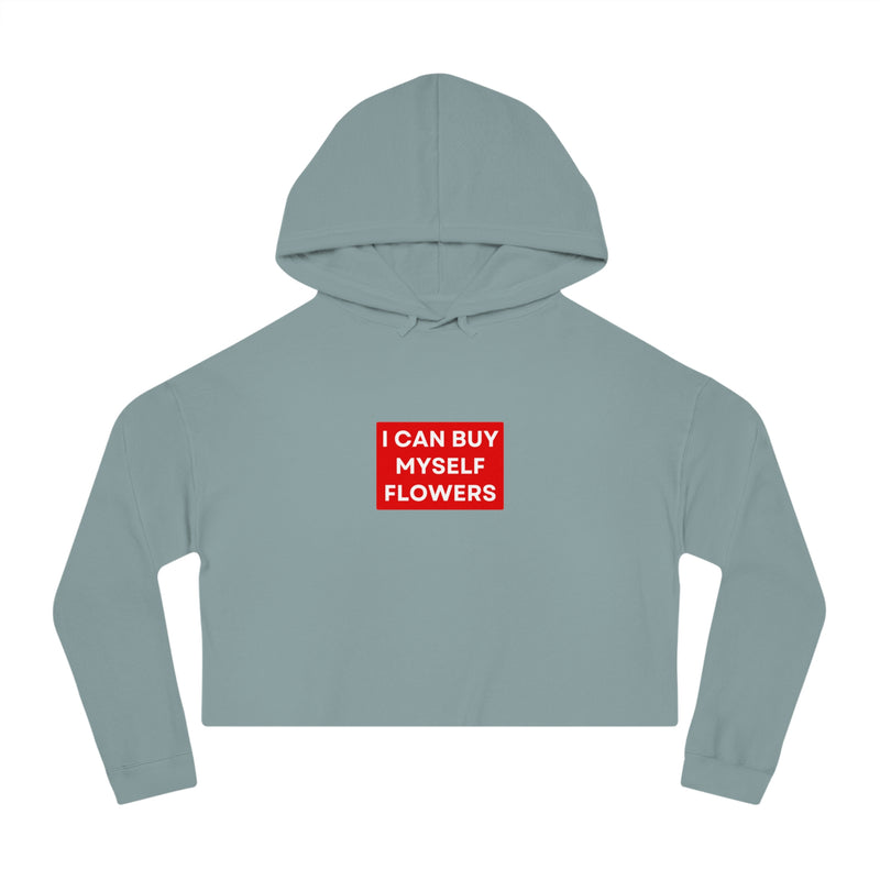 i can buy myself flowers sweatshirt