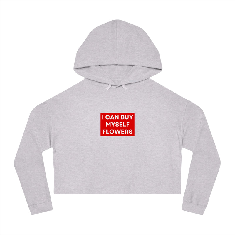 i can buy myself flowers sweatshirt